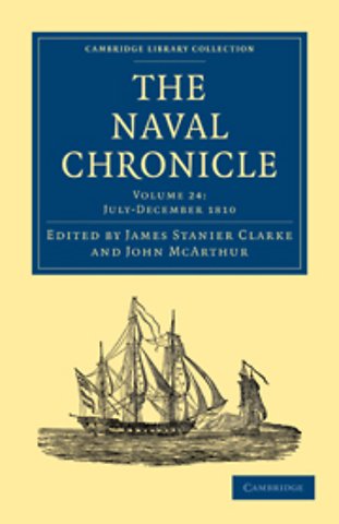 The Naval Chronicle: Volume 24, July–December 1810