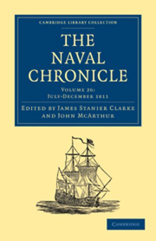 The Naval Chronicle: Volume 26, July–December 1811