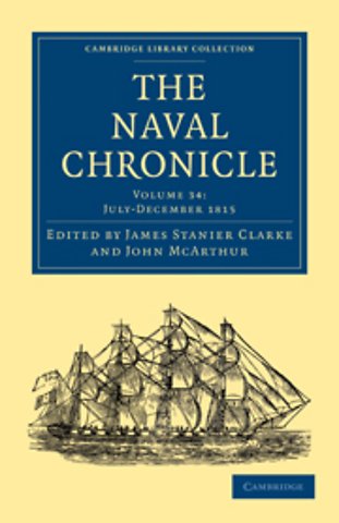 The Naval Chronicle: Volume 34, July–December 1815
