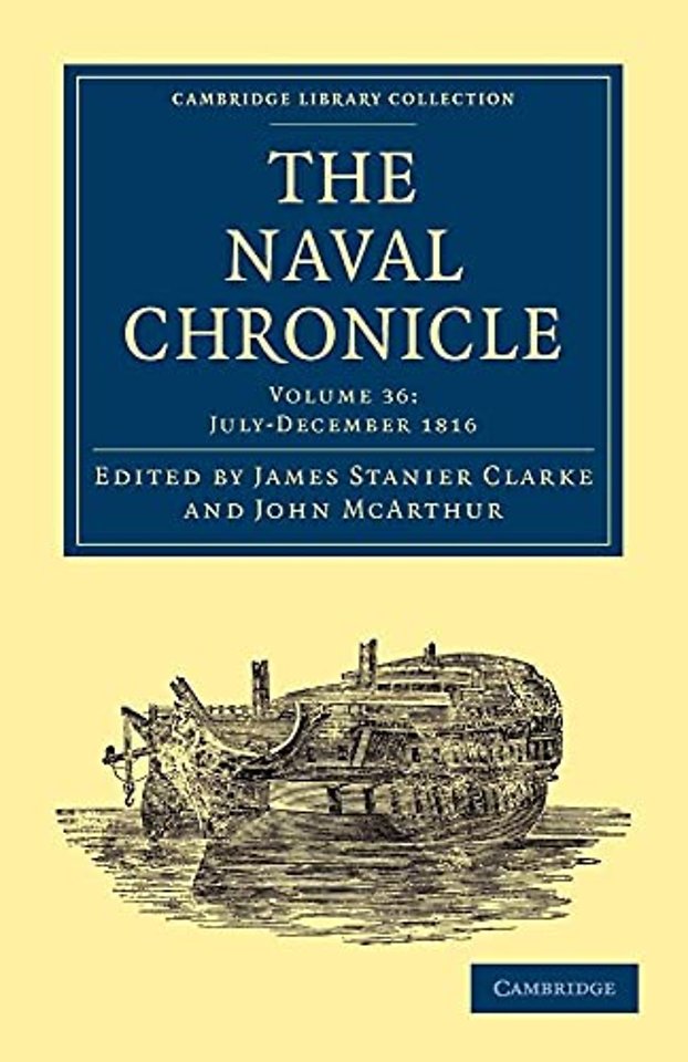 The Naval Chronicle: Volume 36, July–December 1816