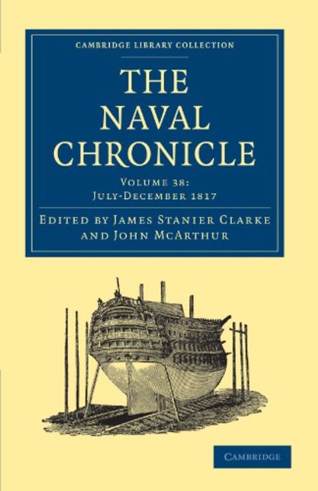 The Naval Chronicle: Volume 38, July–December 1817