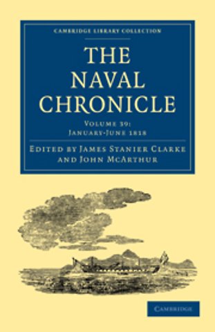 The Naval Chronicle: Volume 39, January–July 1818