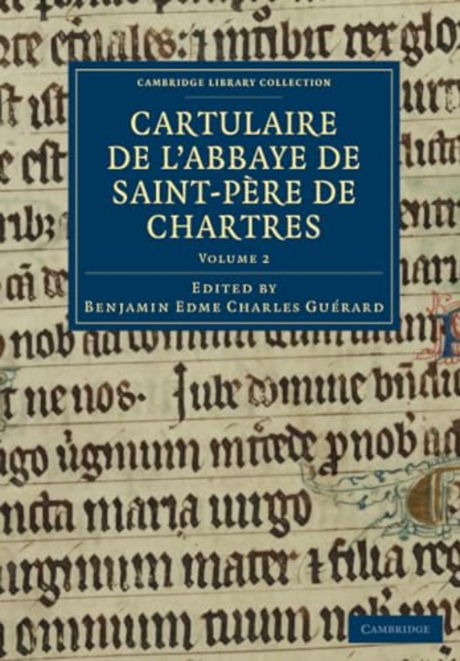 Cartulaire de l'Abbaye de Saint-Père de Chartres