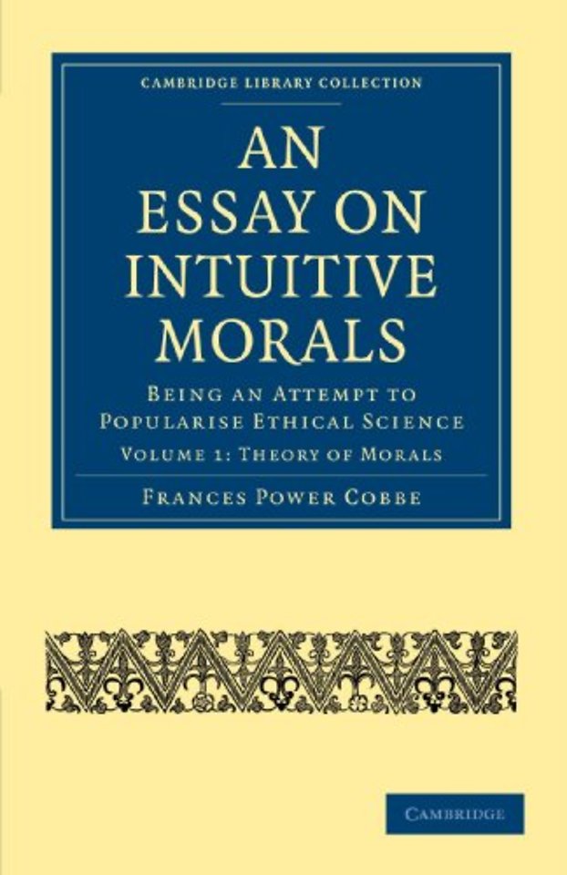 An Essay on Intuitive Morals