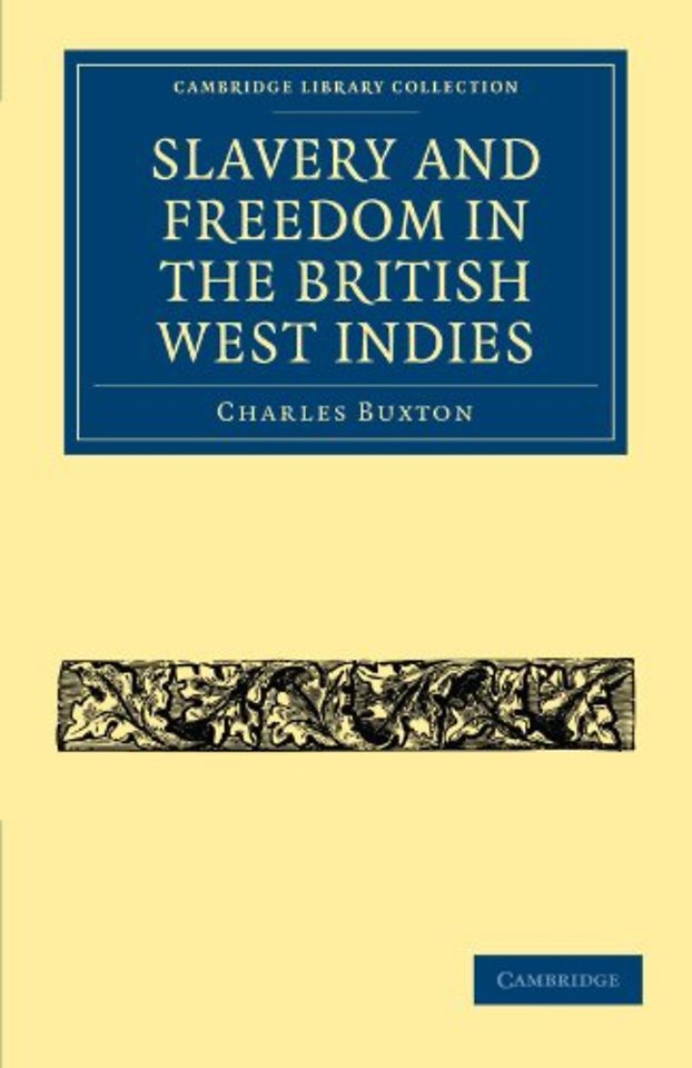 Slavery and Freedom in the British West Indies