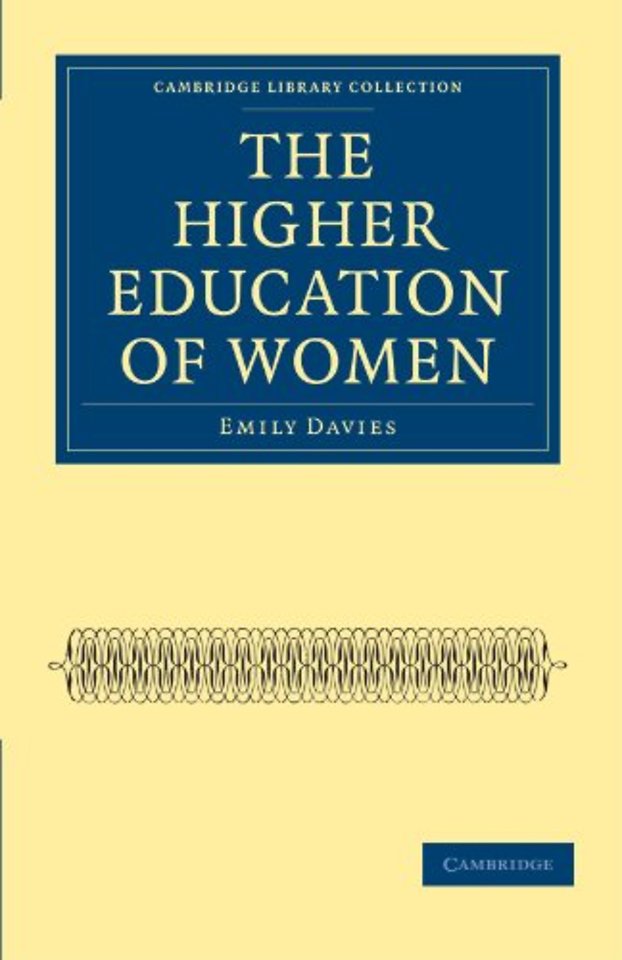 The Higher Education of Women