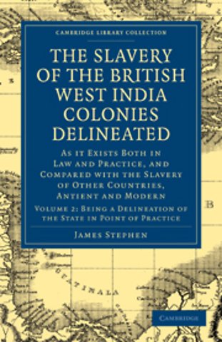 The Slavery of the British West India Colonies Delineated