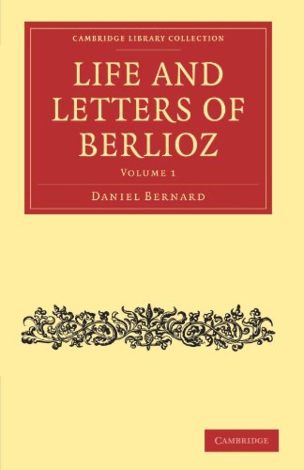 Life and Letters of Berlioz