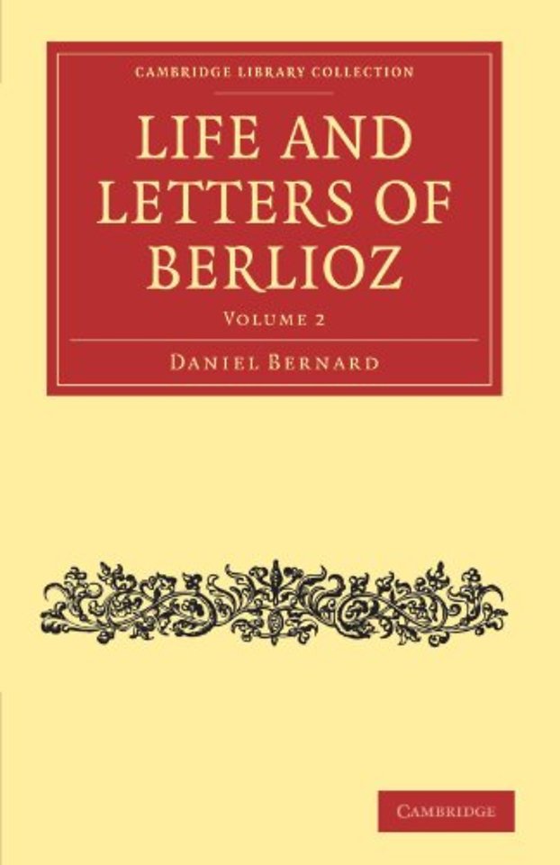 Life and Letters of Berlioz