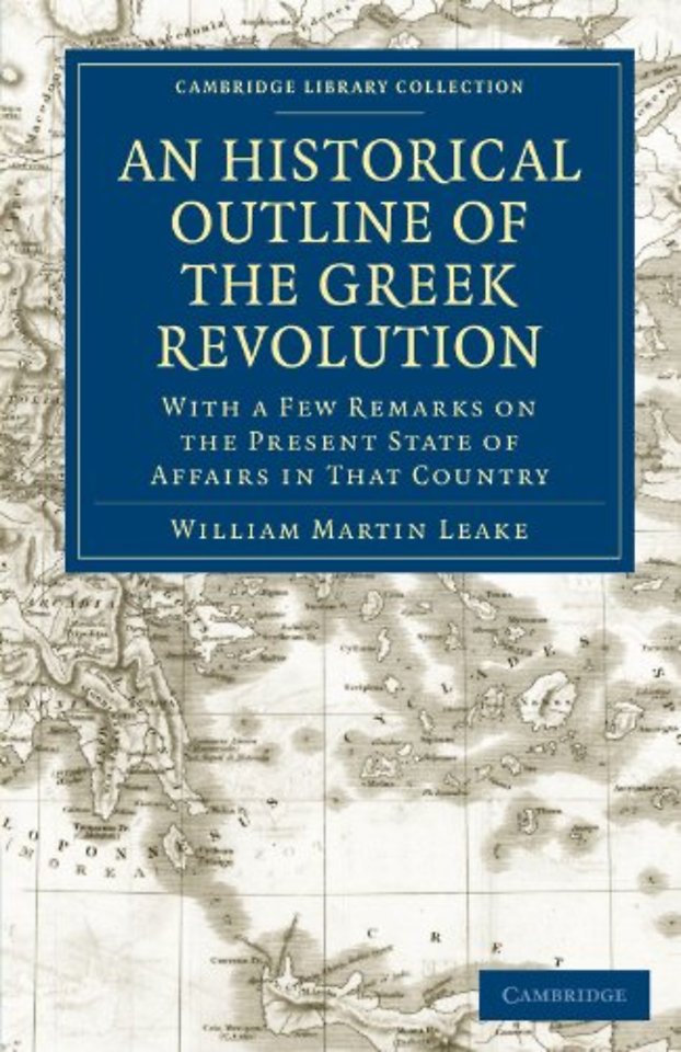 An Historical Outline of the Greek Revolution
