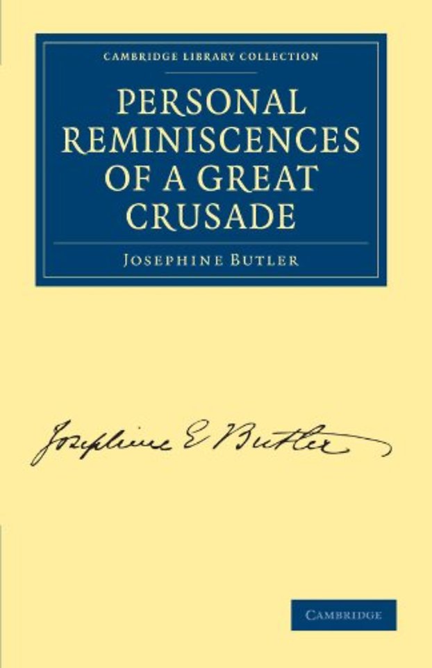 Personal Reminiscences of a Great Crusade