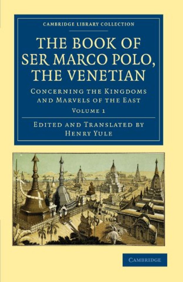 The Book of Ser Marco Polo, the Venetian