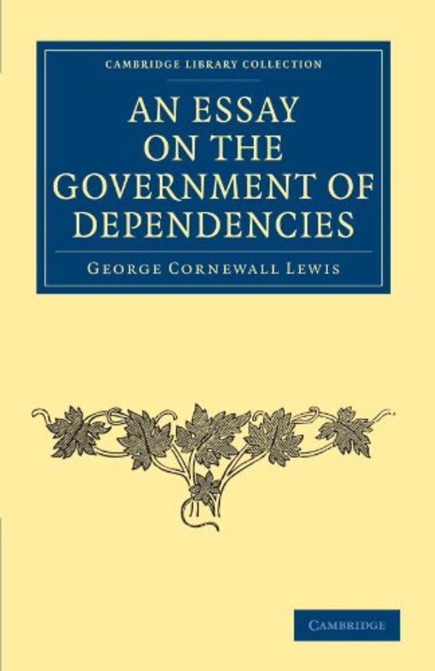 An Essay on the Government of Dependencies