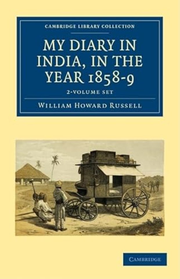 My Diary in India, in the Year 1858–9 2 Volume Set