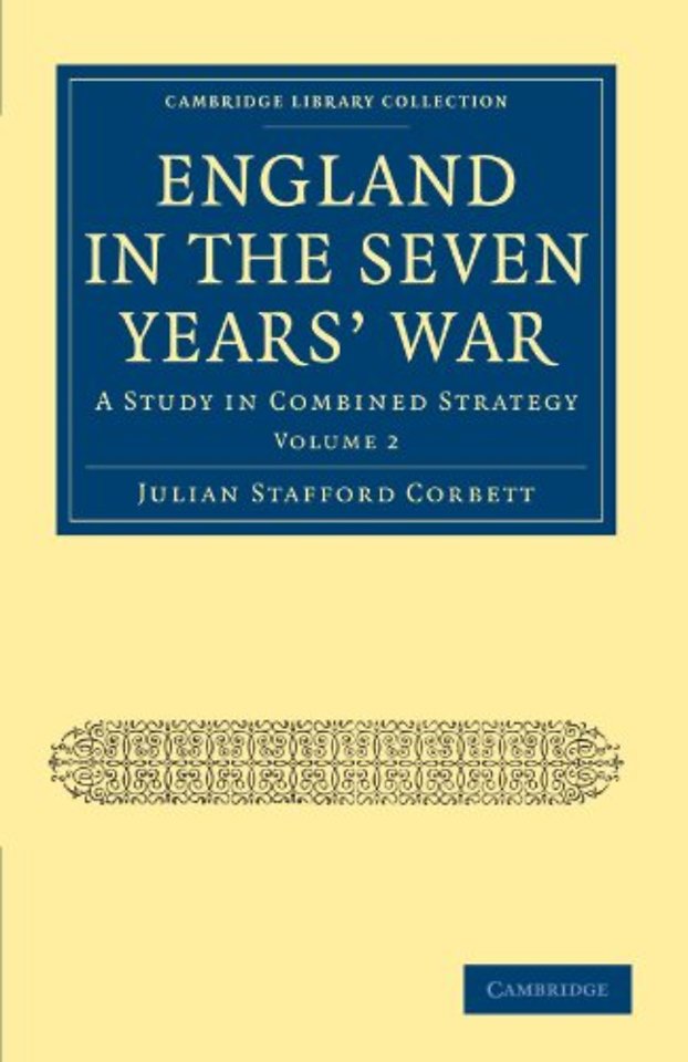 England in the Seven Years' War: Volume 2