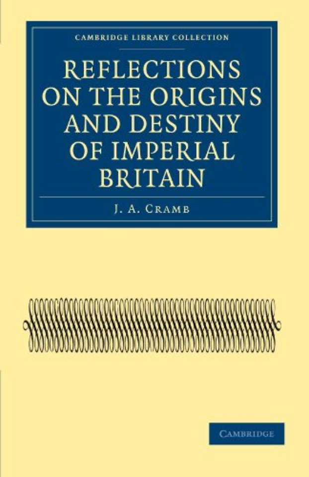 Reflections on the Origins and Destiny of Imperial Britain