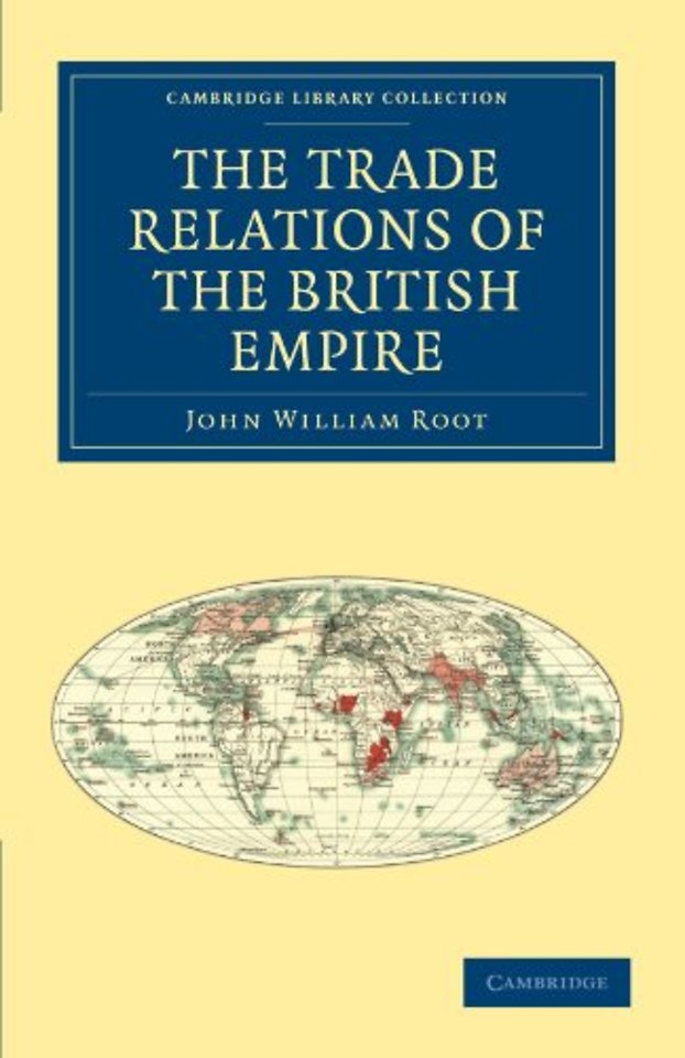 The Trade Relations of the British Empire