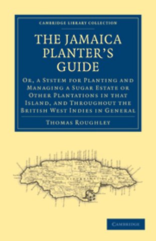 The Jamaica Planter’s Guide