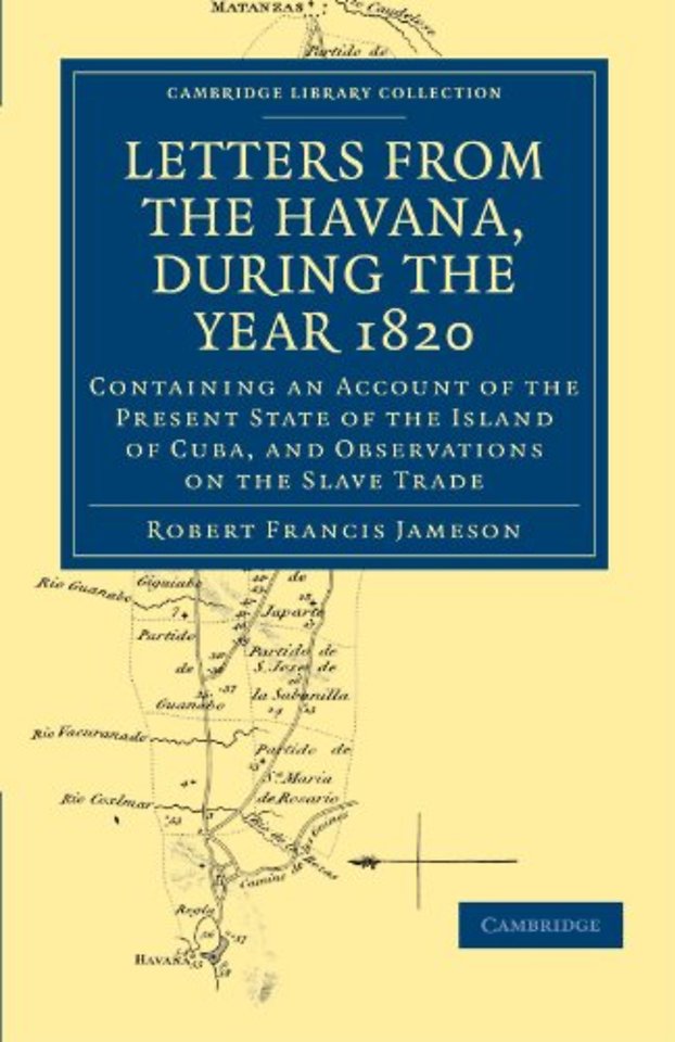 Letters from the Havana, During the Year 1820
