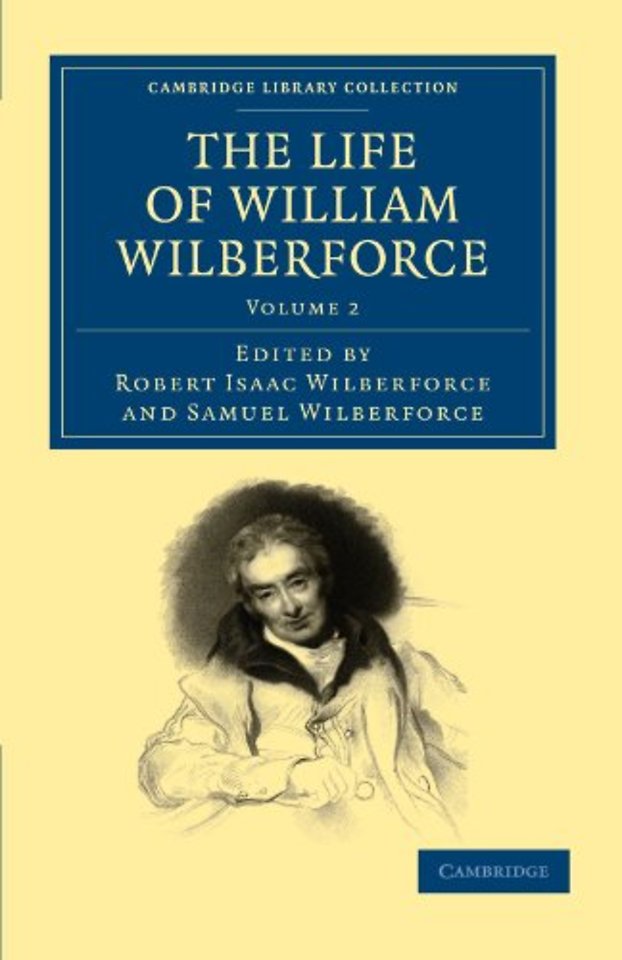 The Life of William Wilberforce