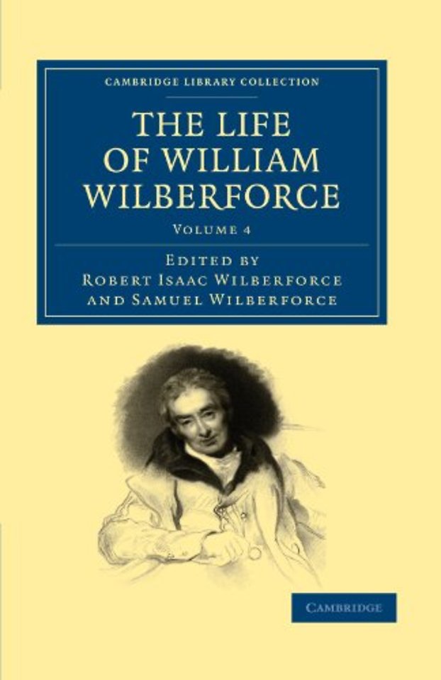 The Life of William Wilberforce