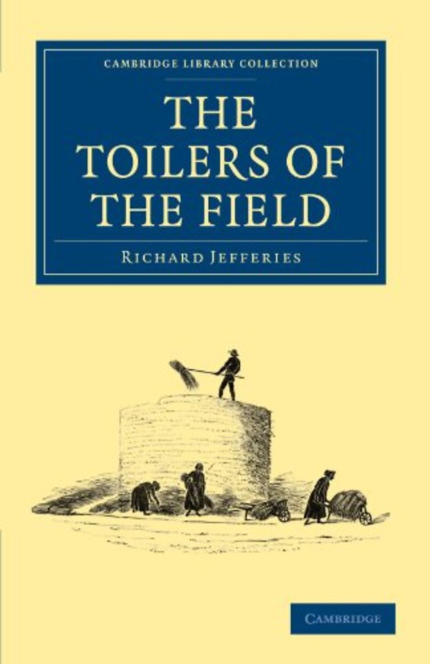 The Toilers of the Field