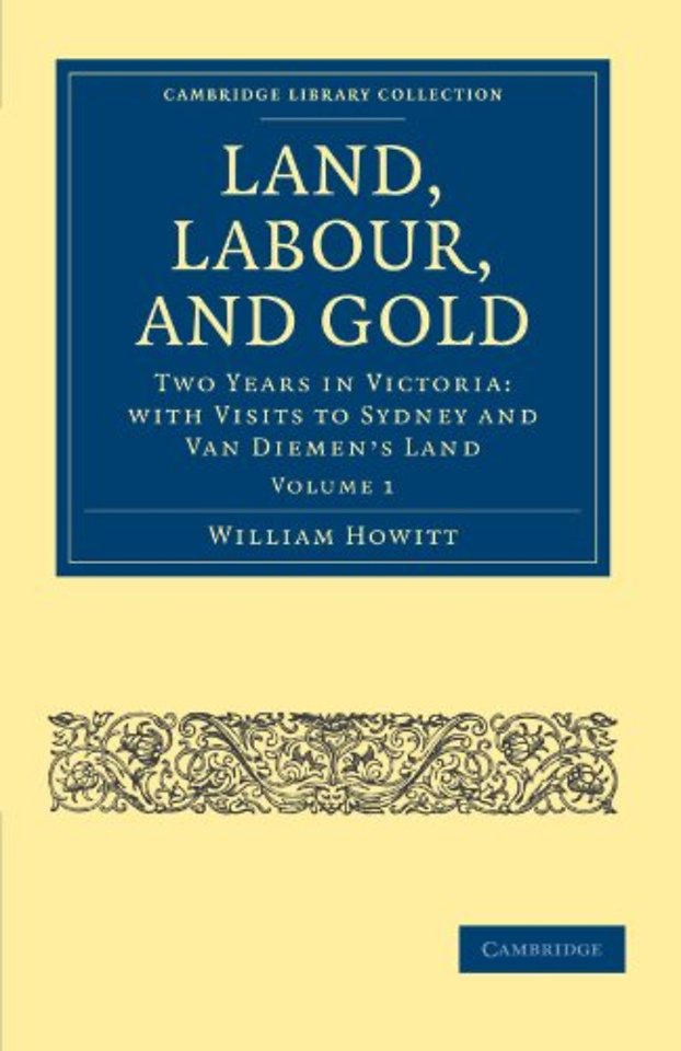 Land, Labour, and Gold
