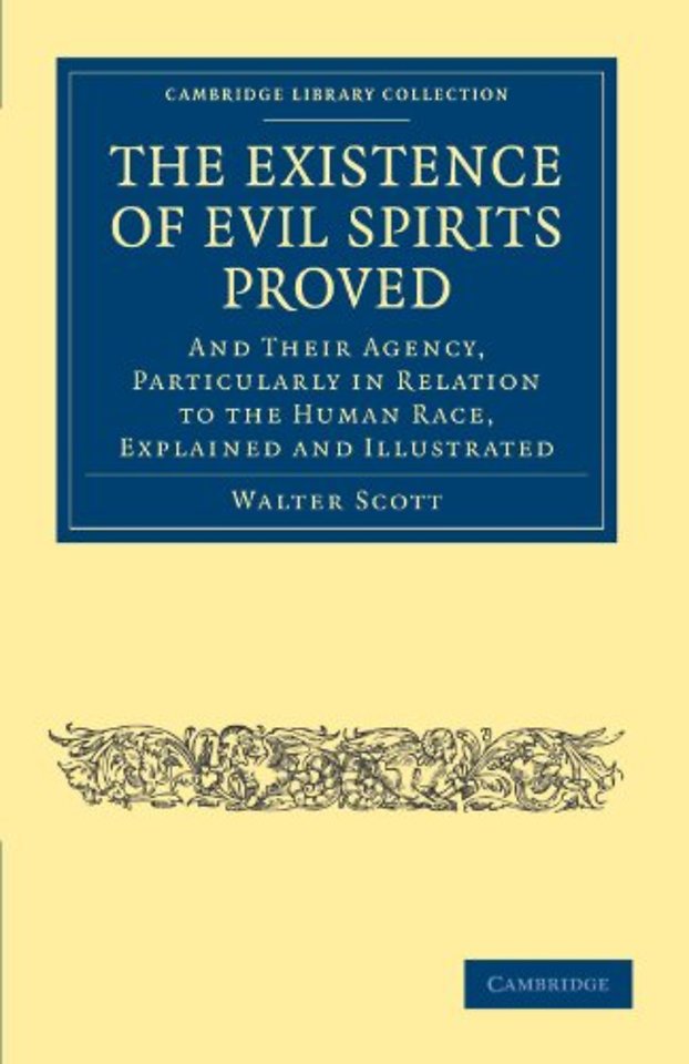 The Existence of Evil Spirits Proved