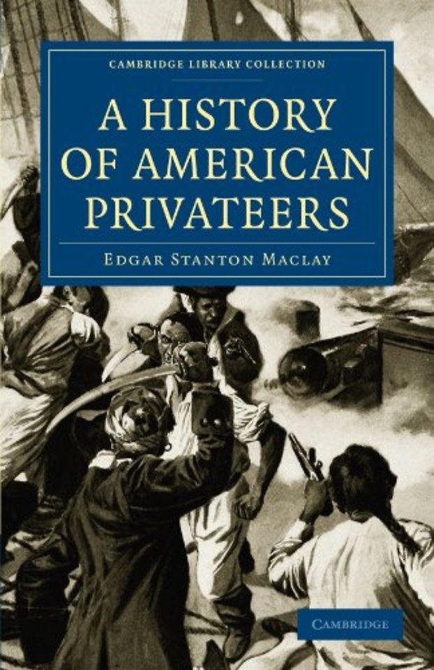 A History of American Privateers