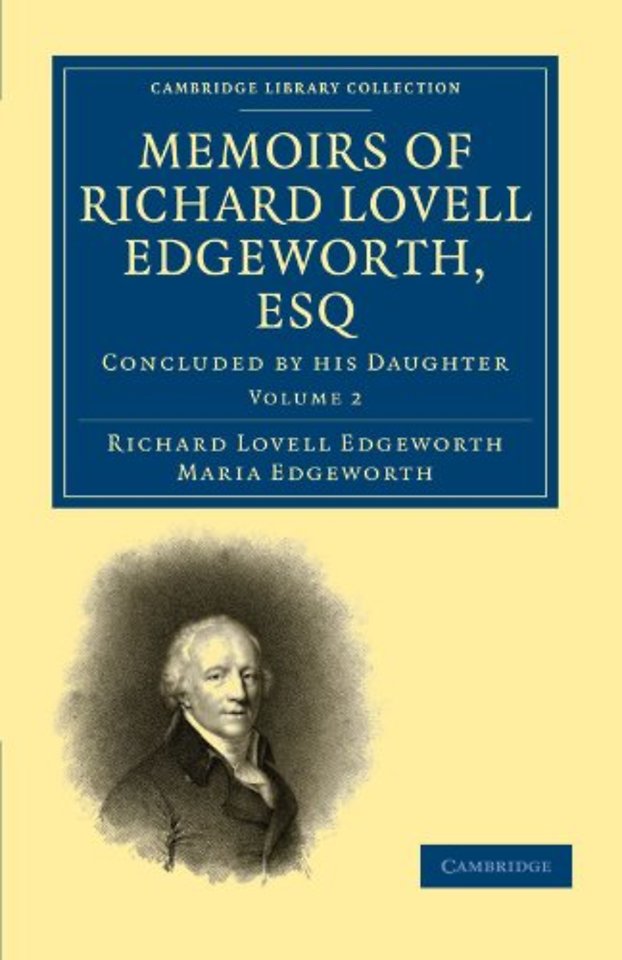Memoirs of Richard Lovell Edgeworth, Esq