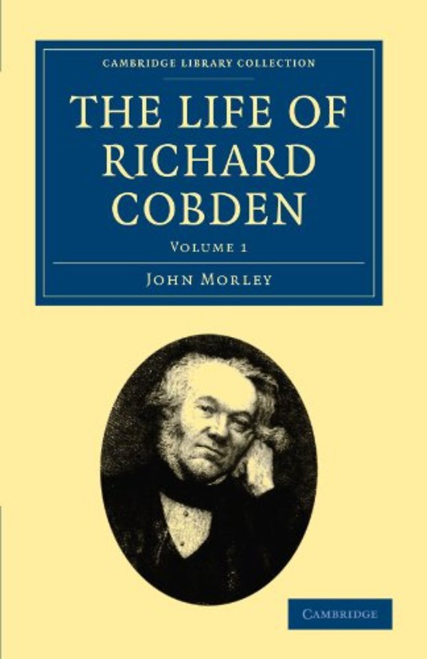 The Life of Richard Cobden