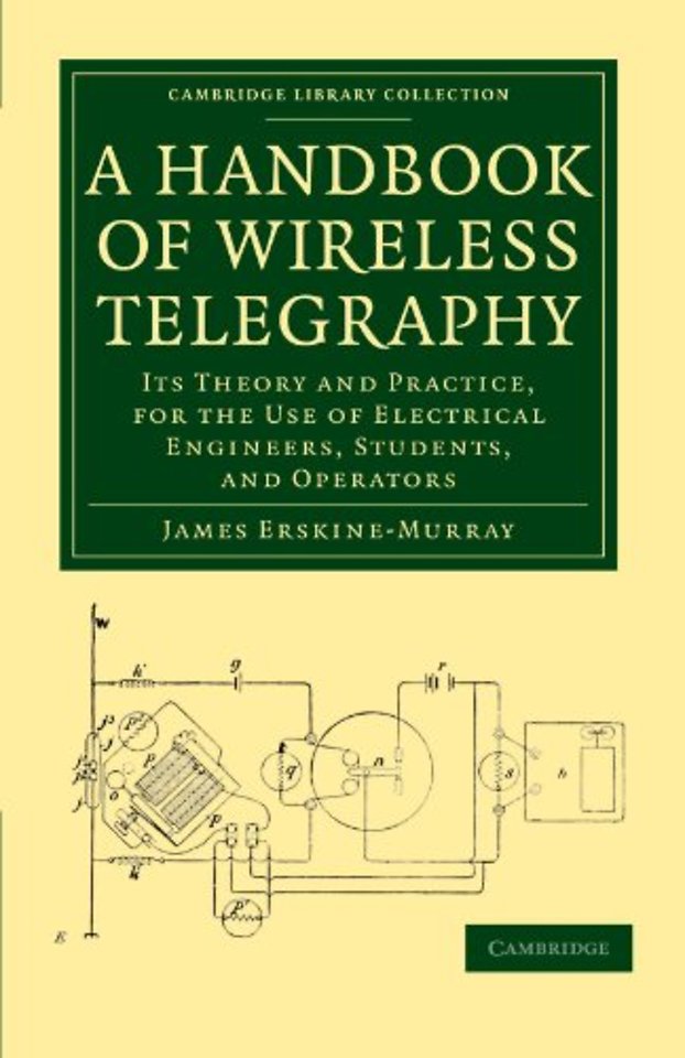 A Handbook of Wireless Telegraphy