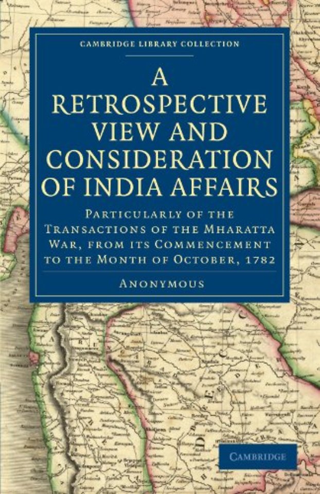 A Retrospective View and Consideration of India Affairs
