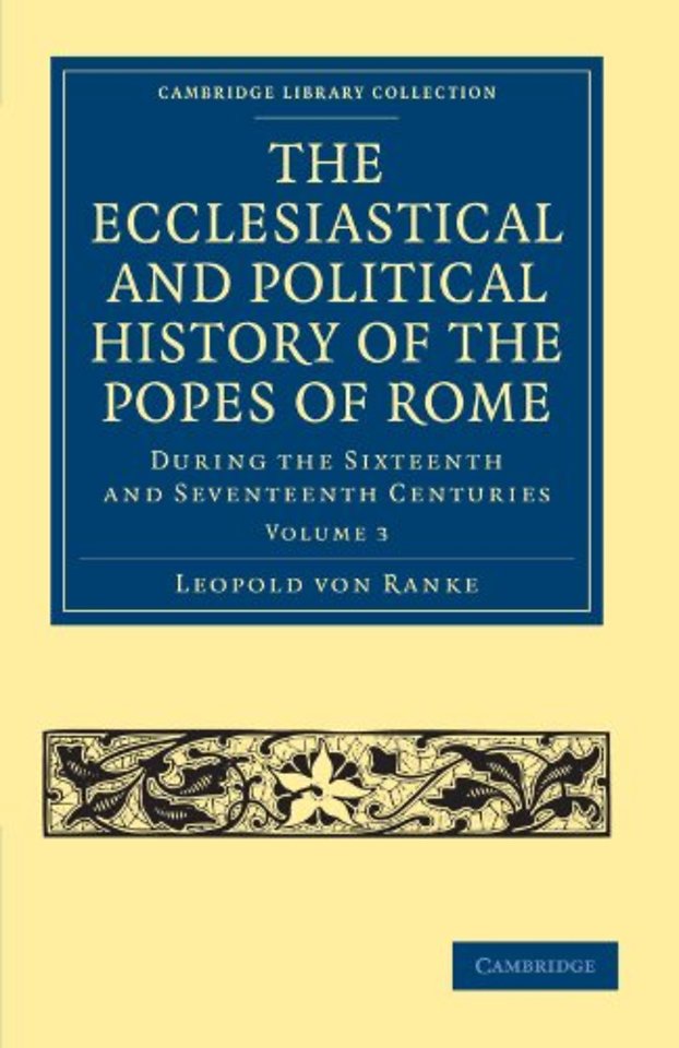 The Ecclesiastical and Political History of the Popes of Rome