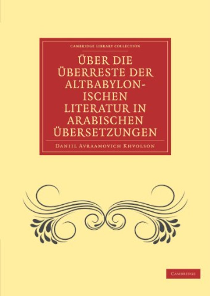 Über die Überreste der Altbabylonischen Literatur in Arabischen Übersetzungen