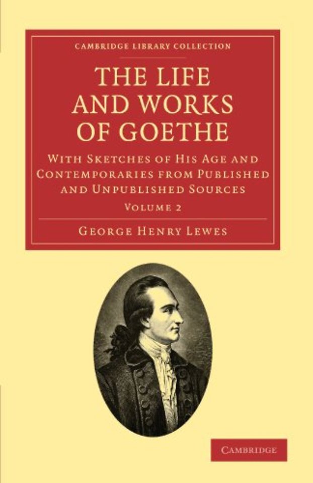 The Life and Works of Goethe