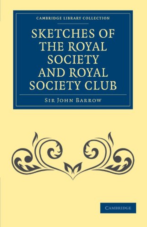 Sketches of the Royal Society and Royal Society Club