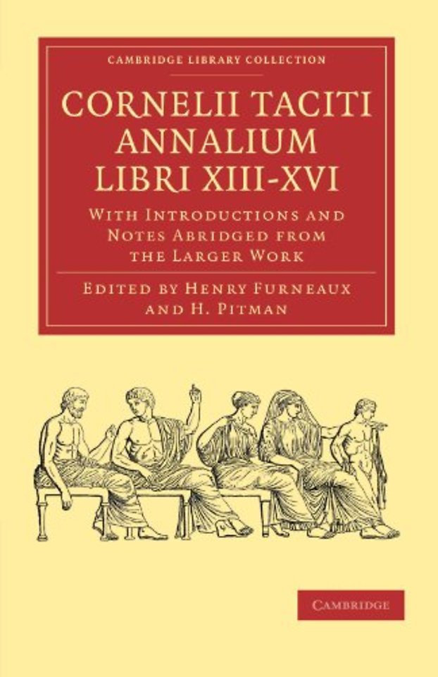 Cornelii Taciti Annalium Libri XIII-XVI