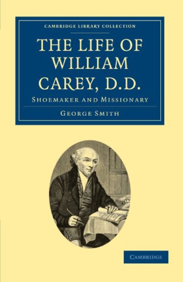 The Life of William Carey, D.D