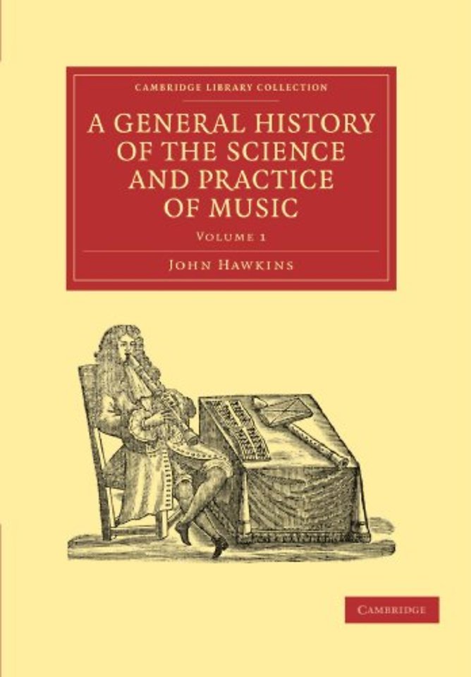 A General History of the Science and Practice of Music