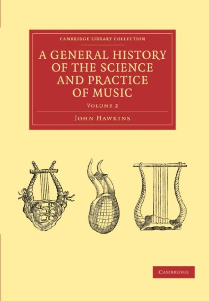 A General History of the Science and Practice of Music