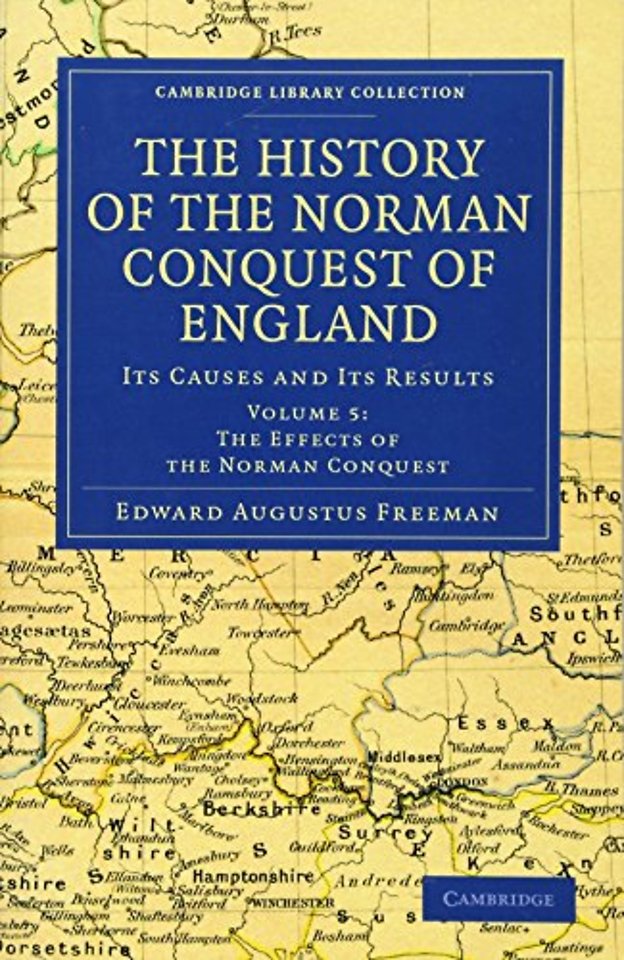 The History of the Norman Conquest of England