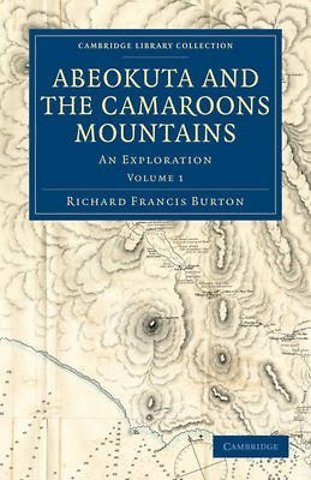 Abeokuta and the Camaroons Mountains 2 Volume Set