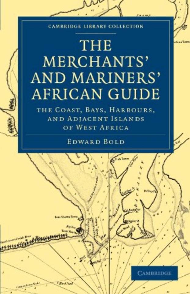 The Merchant's and Mariner's African Guide