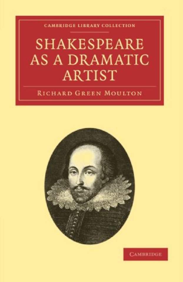Shakespeare as a Dramatic Artist