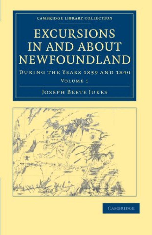 Excursions in and about Newfoundland, during the Years 1839 and 1840