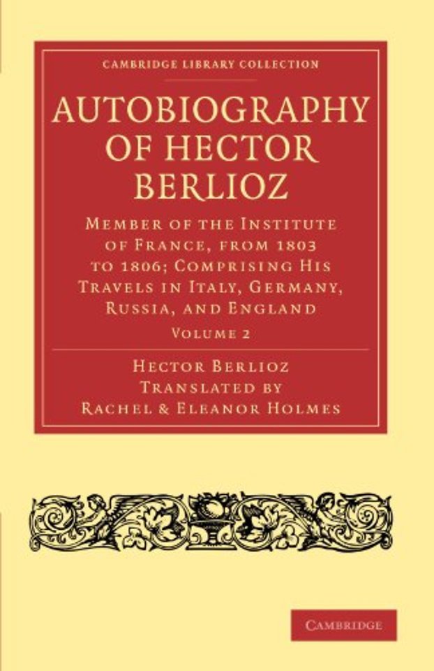 Autobiography of Hector Berlioz