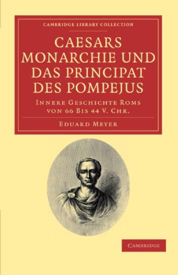 Caesars Monarchie und das Principat des Pompejus