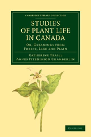 Studies of Plant Life in Canada