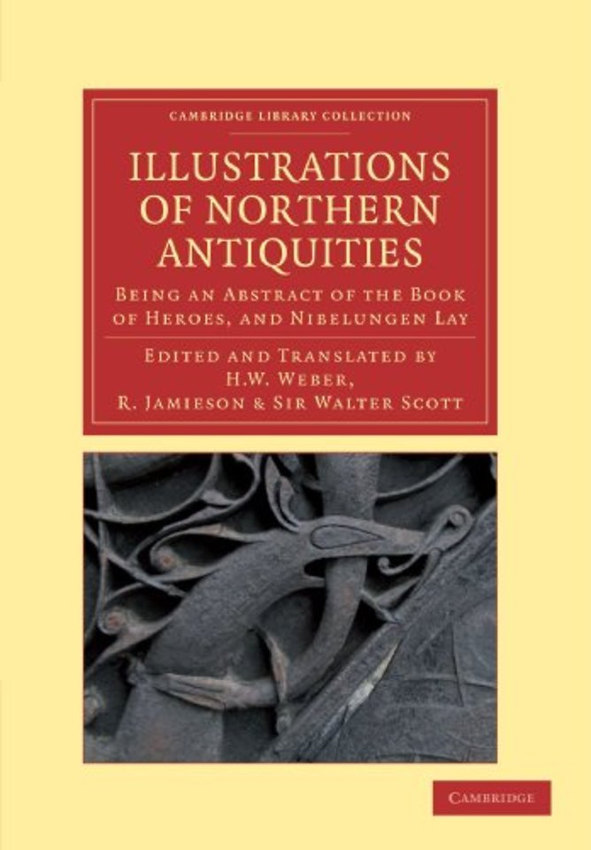 Illustrations of Northern Antiquities from the Earlier Teutonic and Scandinavian Romances
